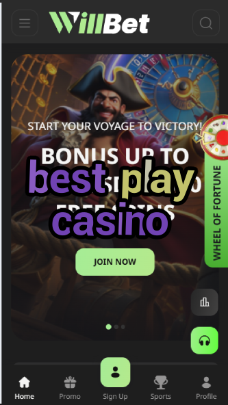Best Play Casino - Top Entertainment Casinos-casinoorder.vip